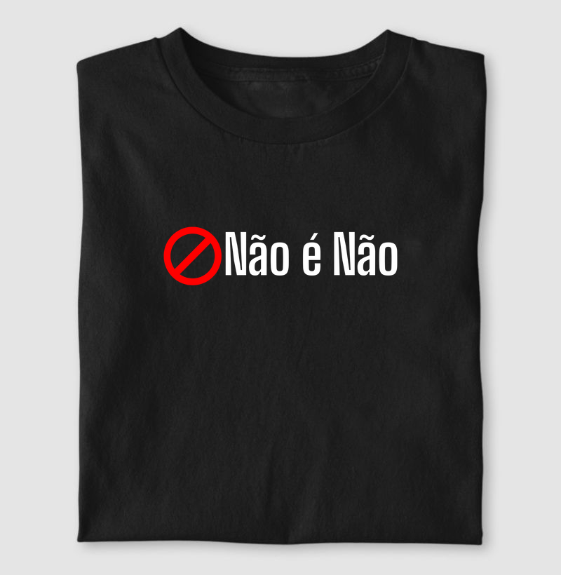 Não é Não