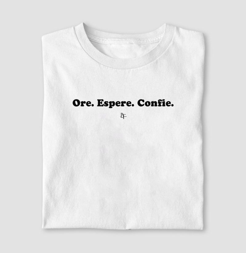Ore. Espere. Confie.