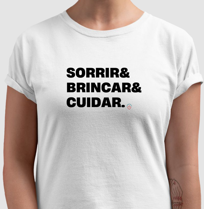Sorrir, Brincar, Cuidar