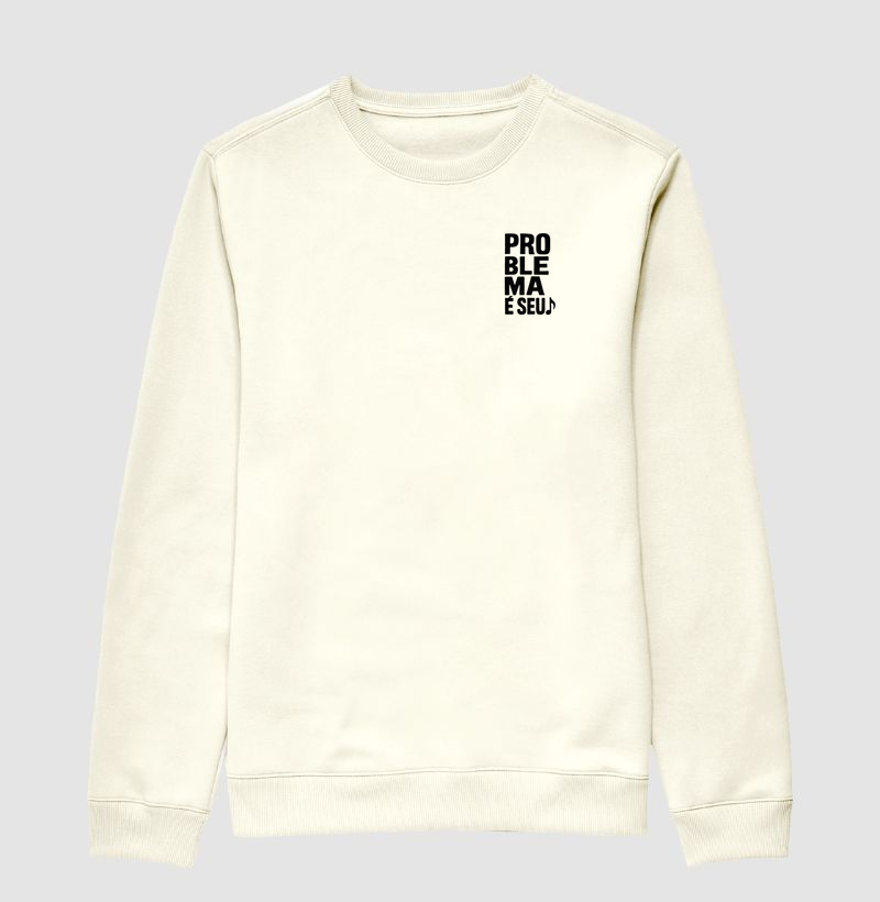Camisa "Problema é seu"
