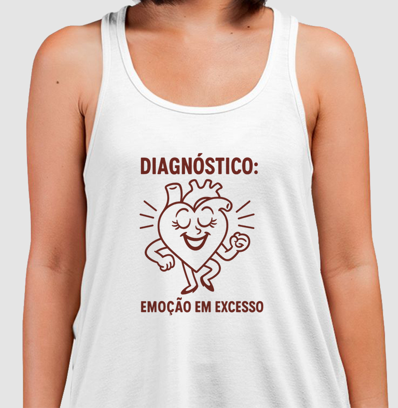 Diagnóstico: Emoção em Excesso