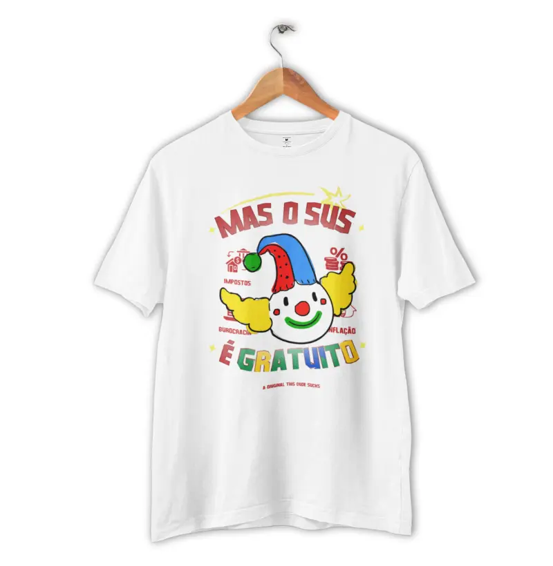 MAS O SUS É GRAUITO