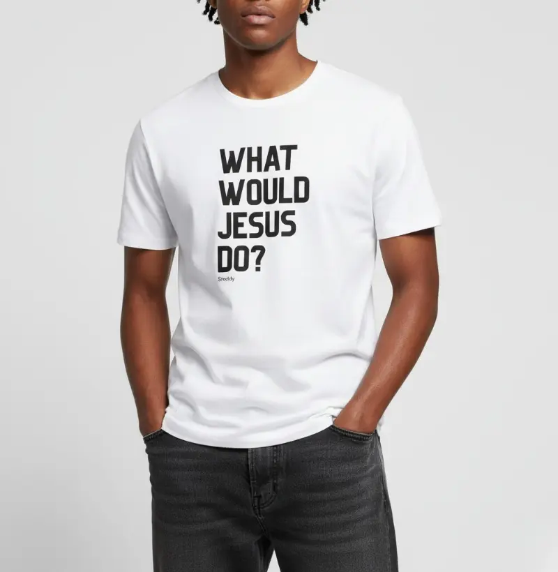 What would Jesus do?