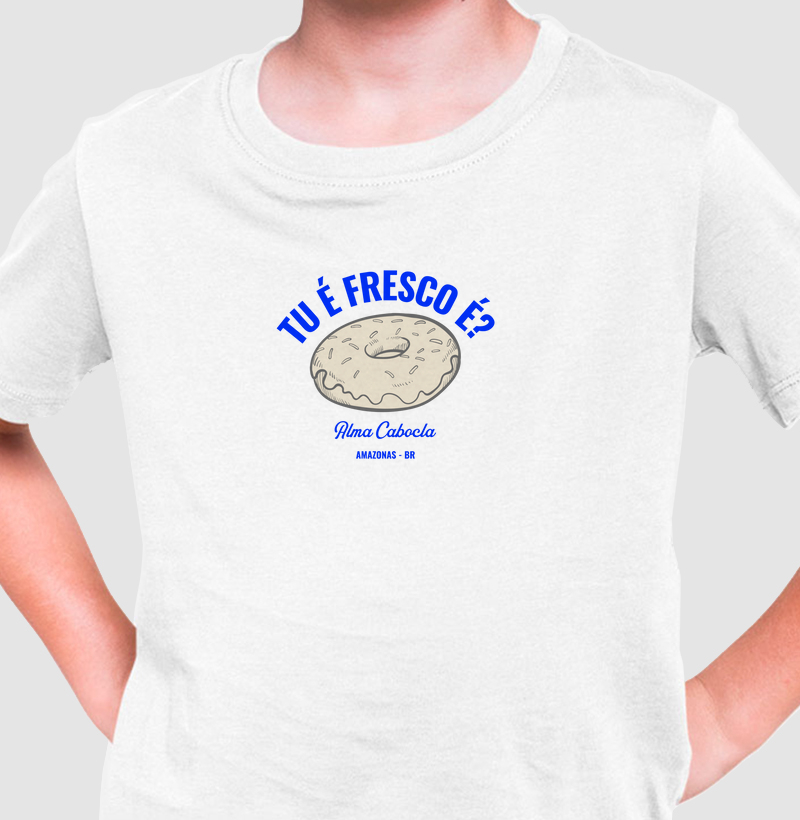 Tu é fresco é?