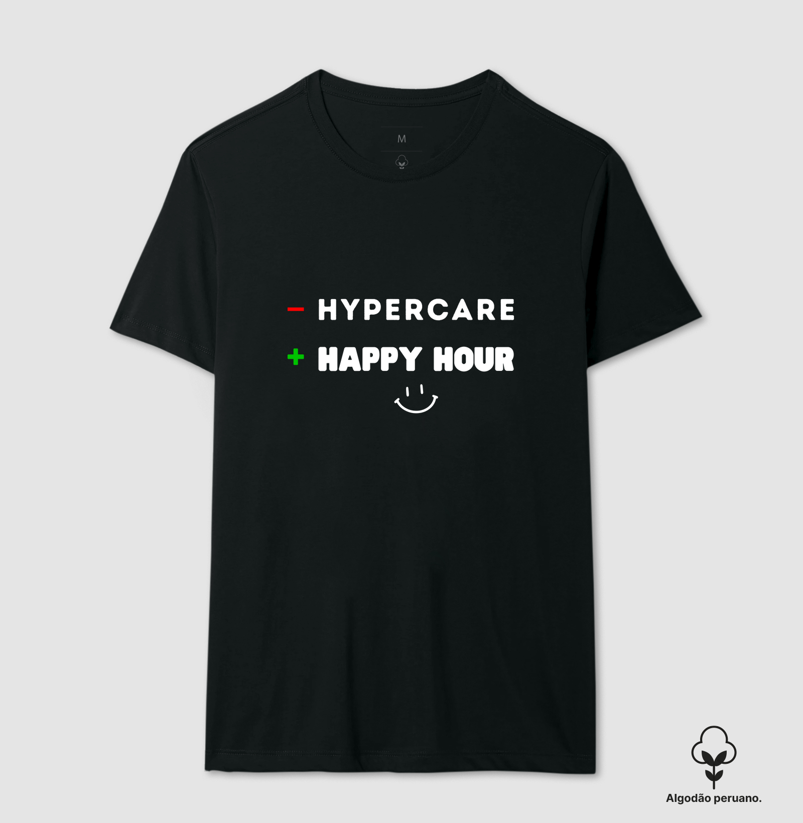 Menos Hypercare Mais Happy Hour