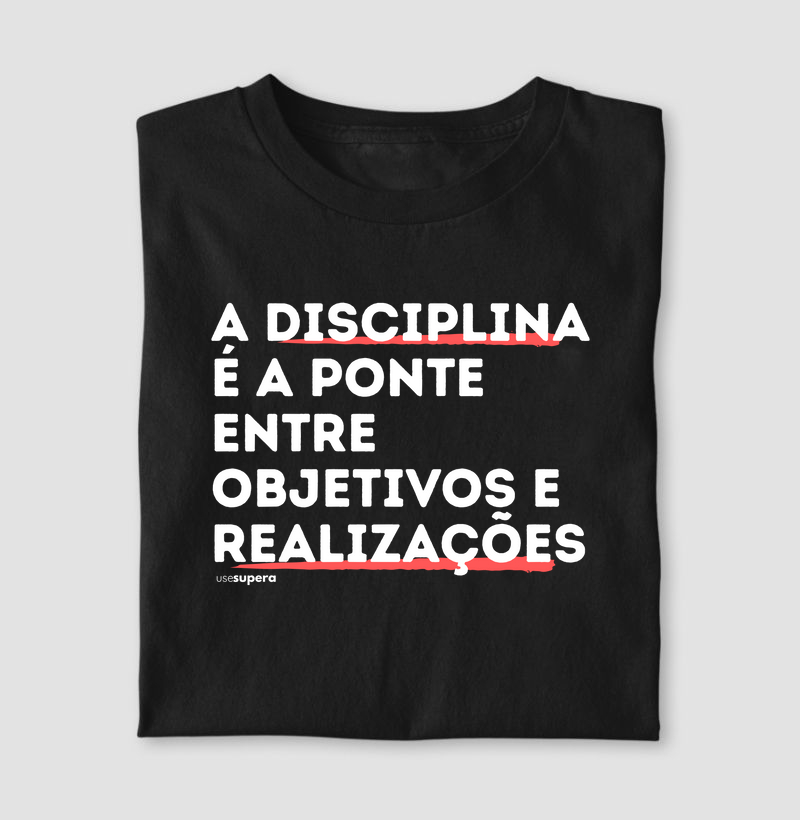 "A disciplina é a ponte"