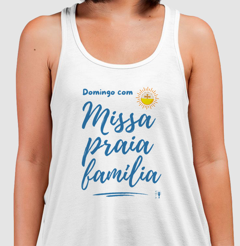 Missa, praia e família