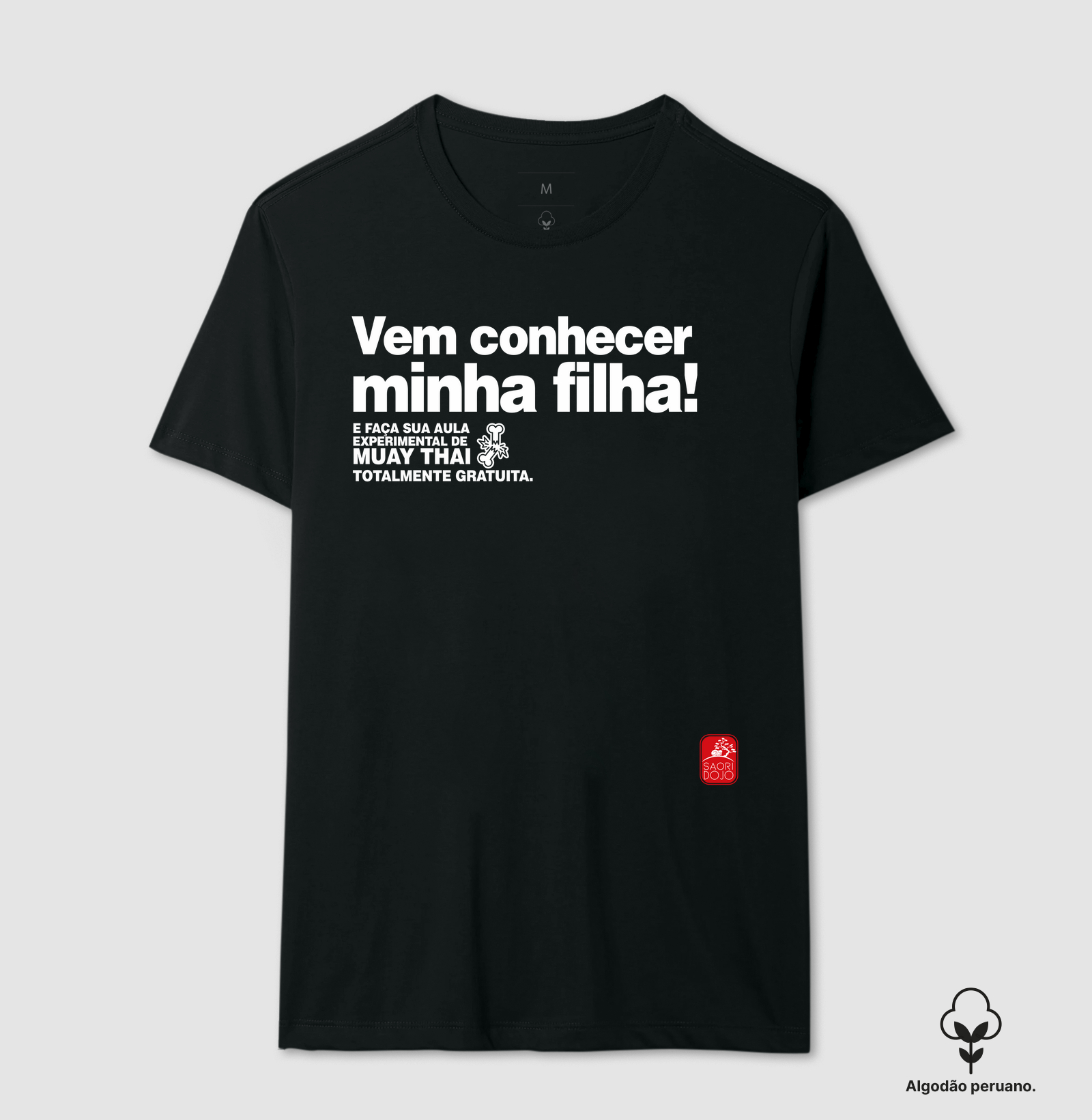 Vem conhecer minha filha! Muay Thai ALGODÃO PERUANO