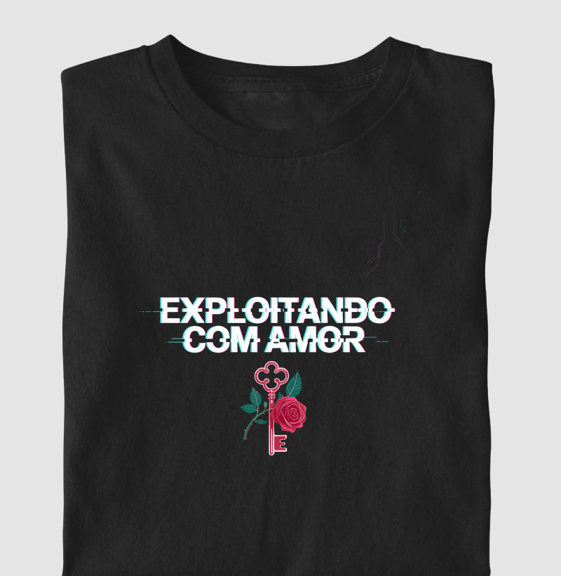 Camiseta Exploitando com amor I (CYB)