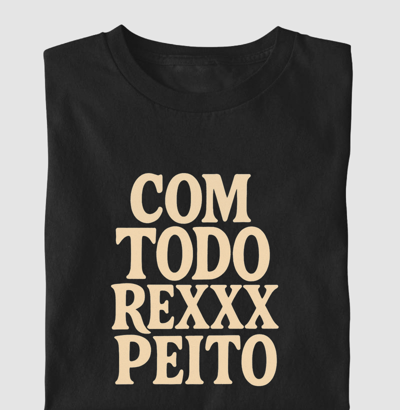 Com Todo Rexxxpeito