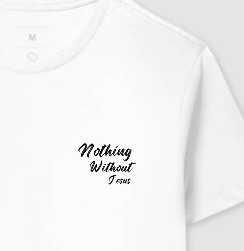 Nothing Without Jesus