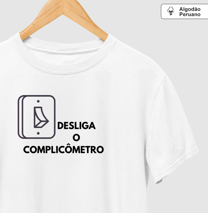 Desliga o Complicômetro” –