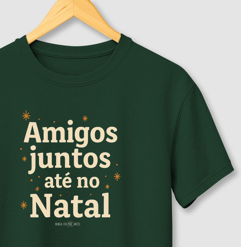 Amigos Juntos Até No Natal