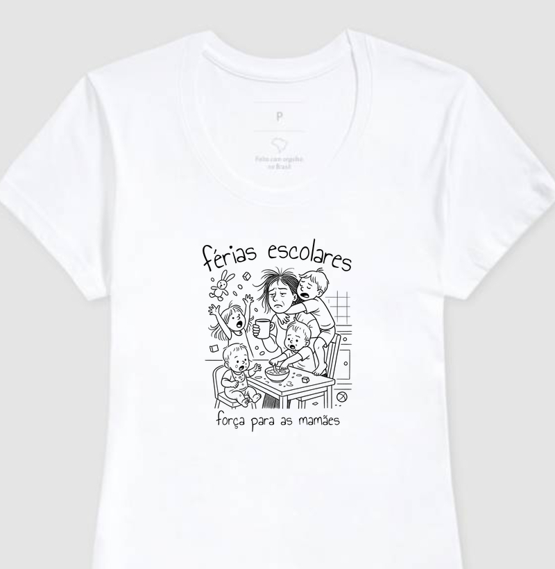 Férias escolares - coragem para as mamães