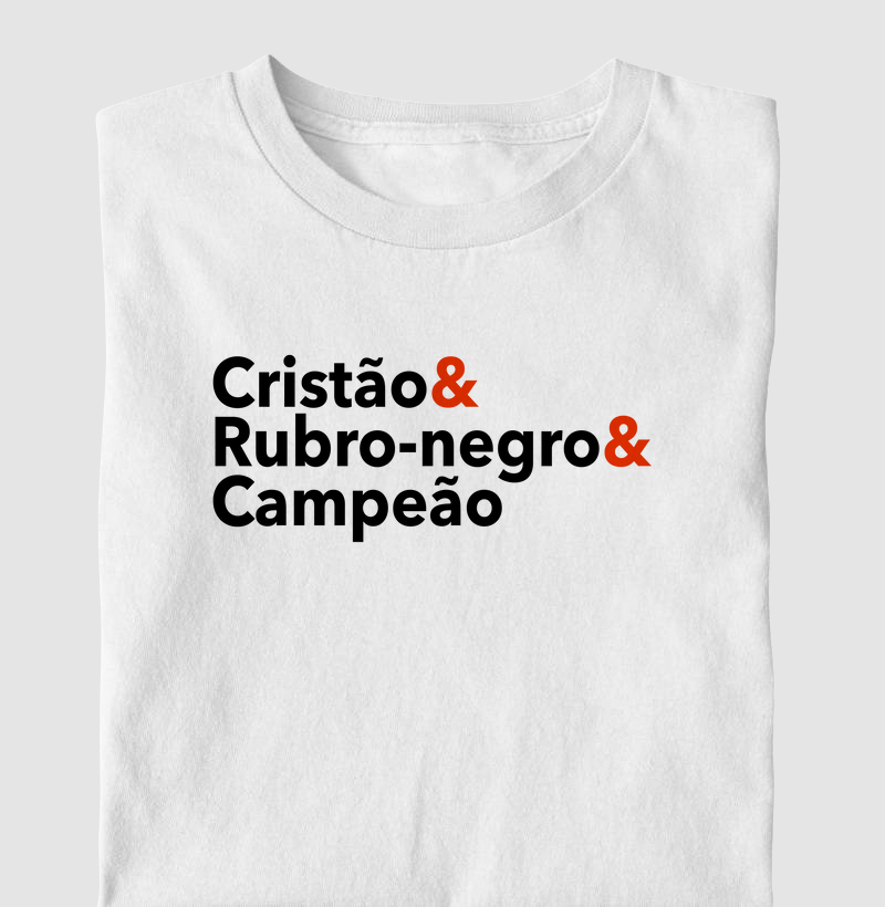 Cristão & Rubro-negro & Campeão