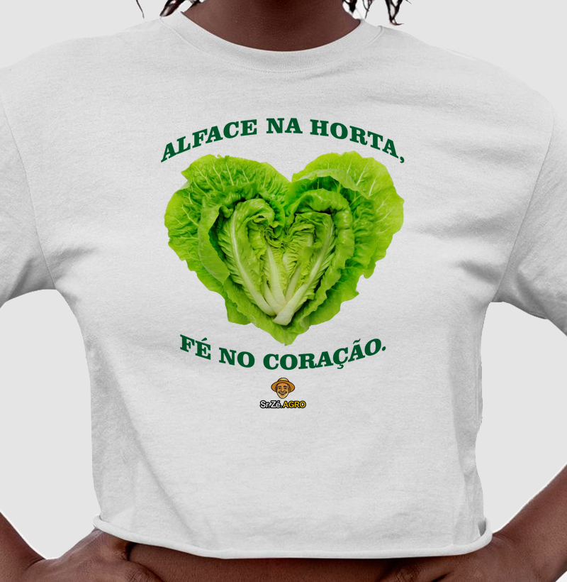 Alface na horta, Fé no coração.