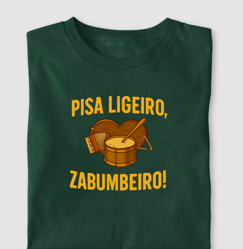Pisa ligeiro, zabumbeiro!