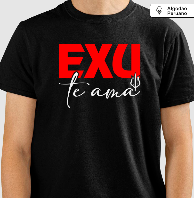 Exu Te Ama - Algodão Peruano