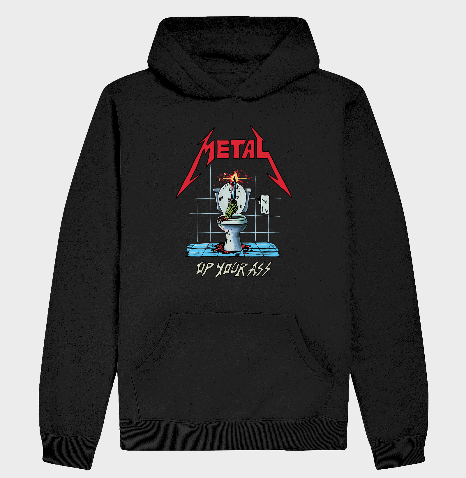 Metal Up Your Ass