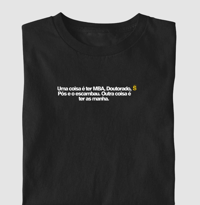 Uma coisa é ter MBA