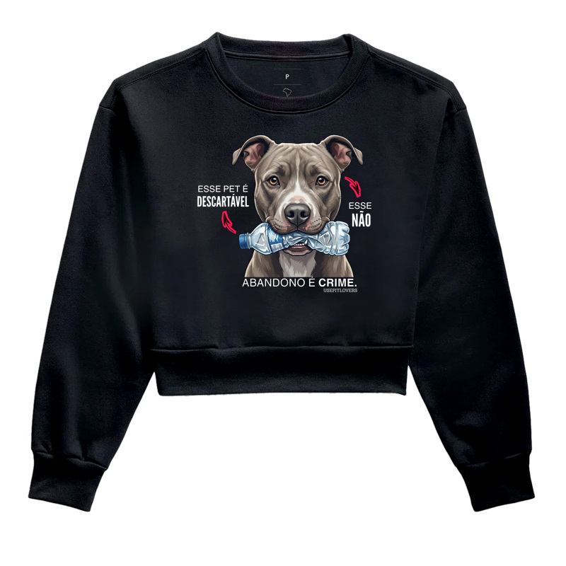 ESSE PET É DESCARTÁVEL, ESSE NÃO. ABANDONO É CRIME.