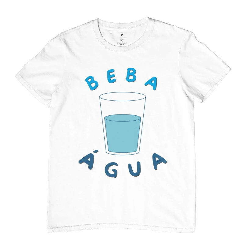 CAMISETA "BEBA ÁGUA" - COLEÇÃO BONS HÁBITOS