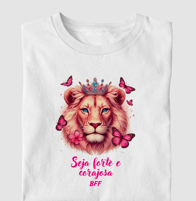 SEJA FORTE E CORAJOSA - BFF