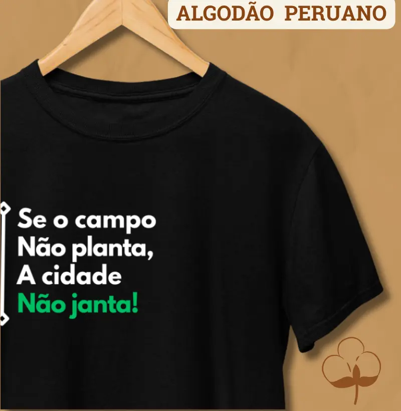 Se o Campo não planta a cidade não janta