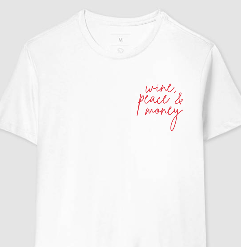 Wine, peace & money