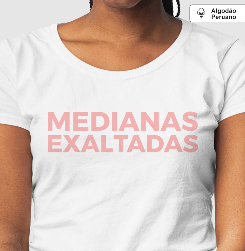 Medianas Exaltadas
