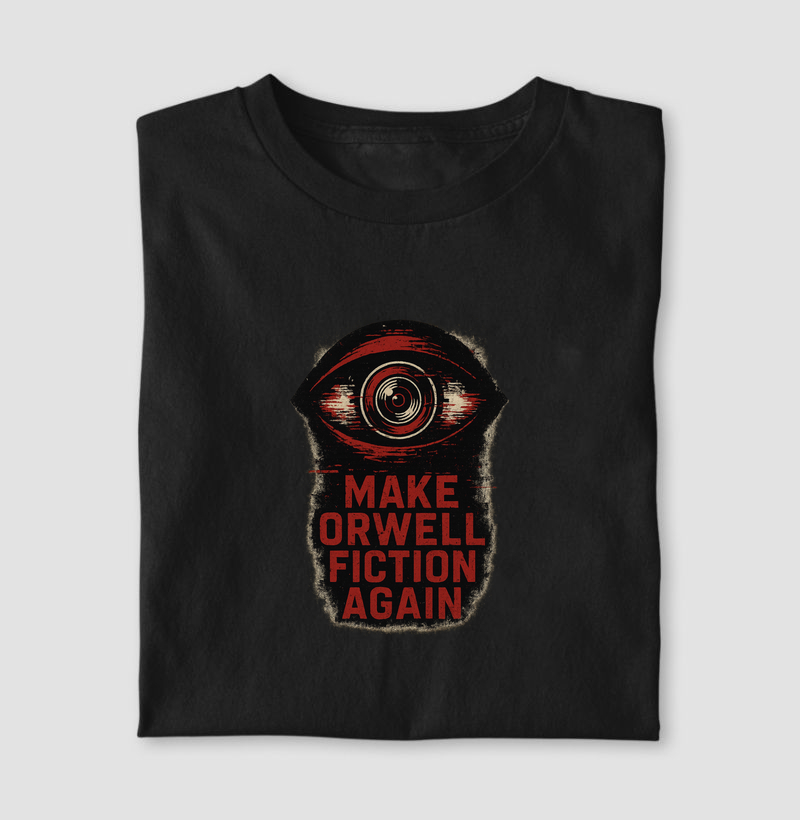 Make Orwell Fiction Again