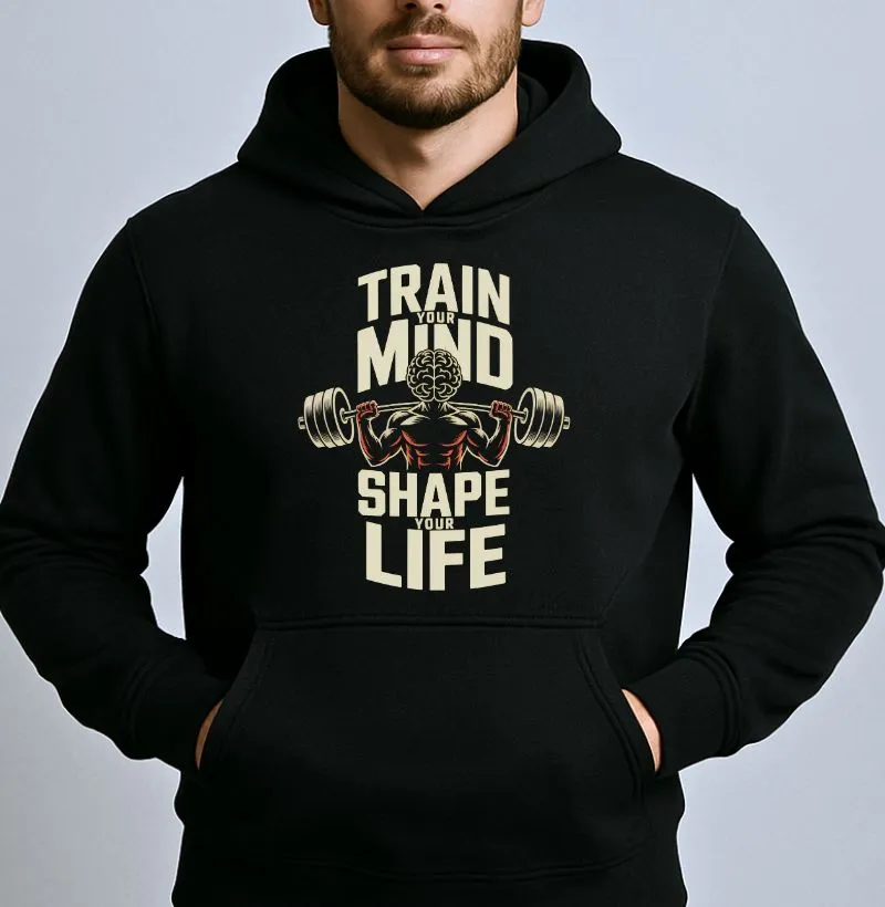 Train Your Mind - Shape Your Life