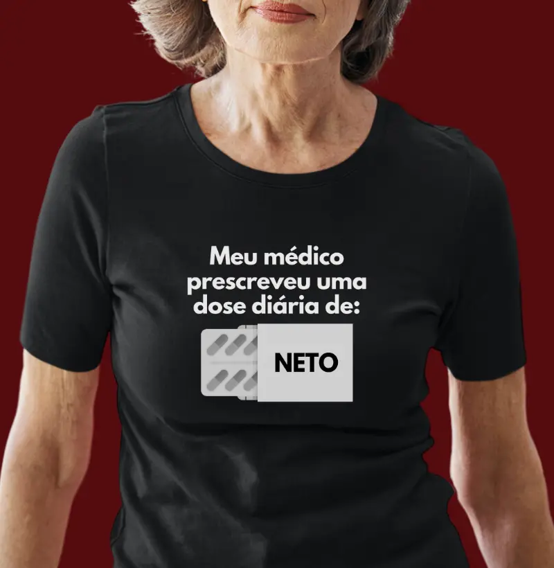 Meu médico prescreveu... neto