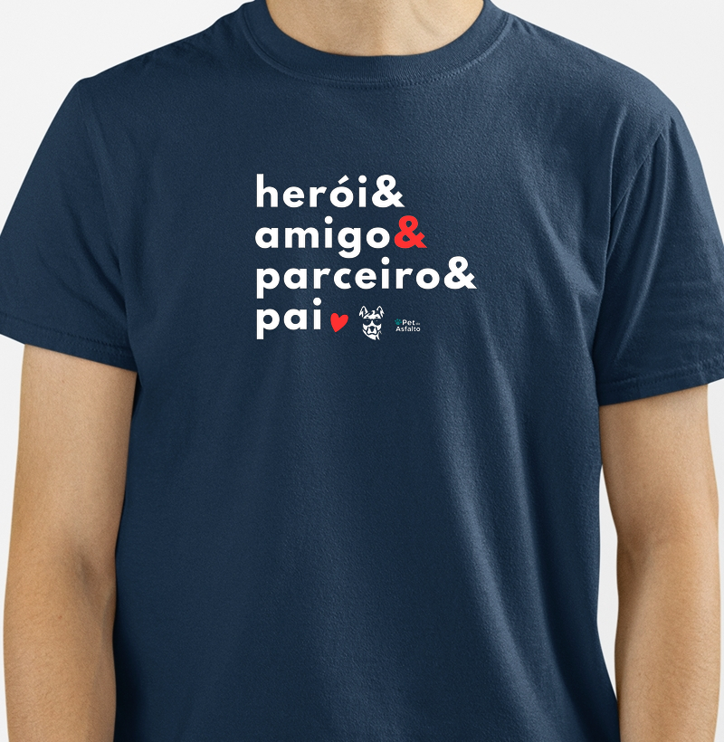 Herói & amigo & parceiro & pai