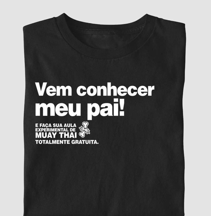 Vem conhecer meu pai! Muay Thai