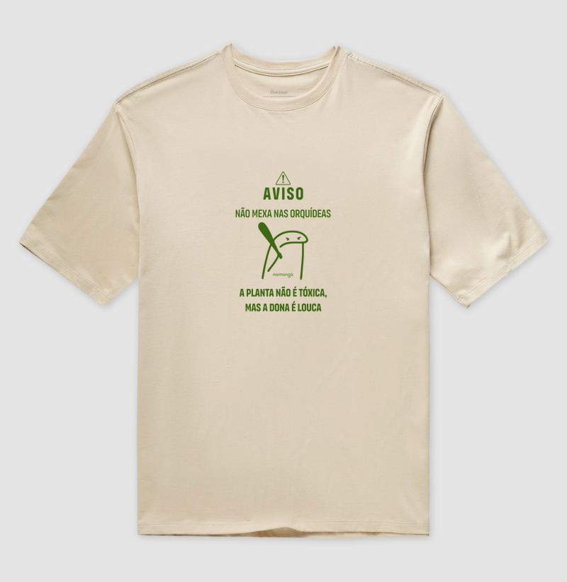 Camiseta Não Mexa Nas Orquídeas – Proteção Botânica com Estilo - Na Manga