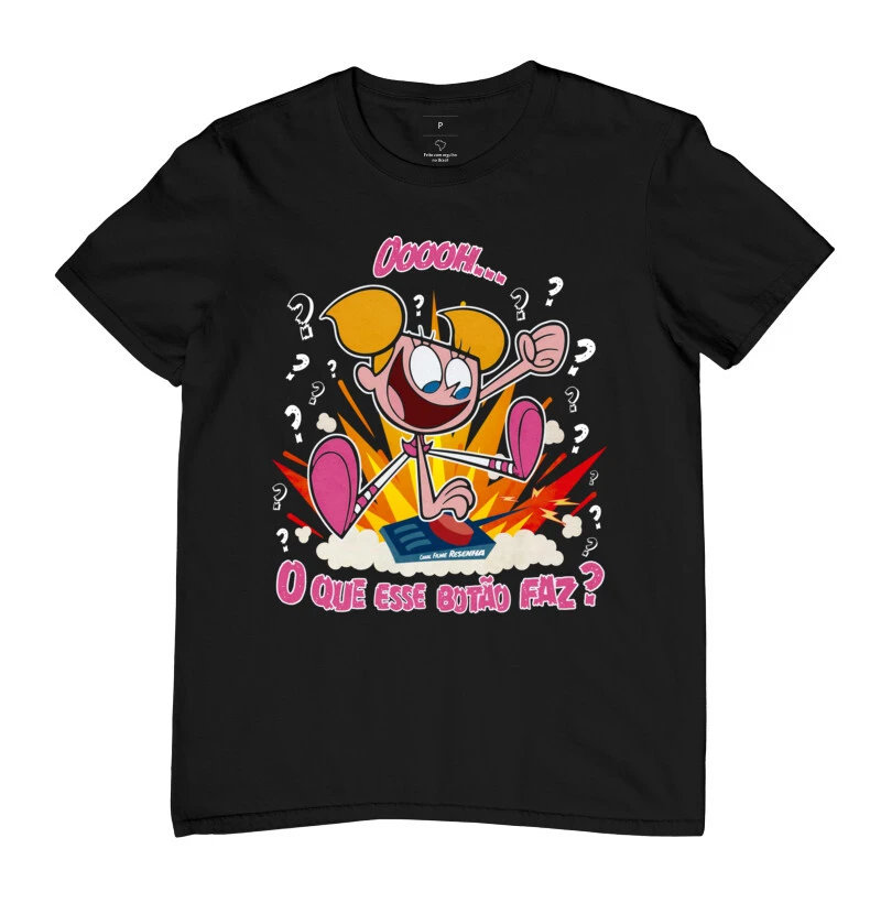 Camiseta Dee Dee: "O que esse botão faz?"