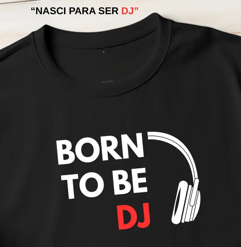 Born To Be DJ