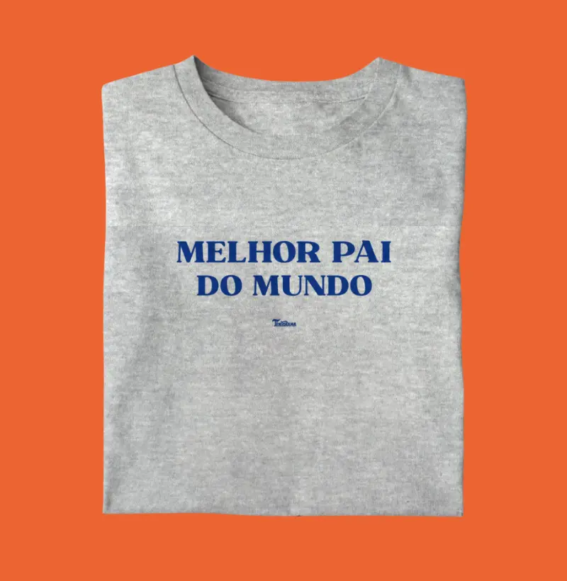 Camiseta "melhor pai"
