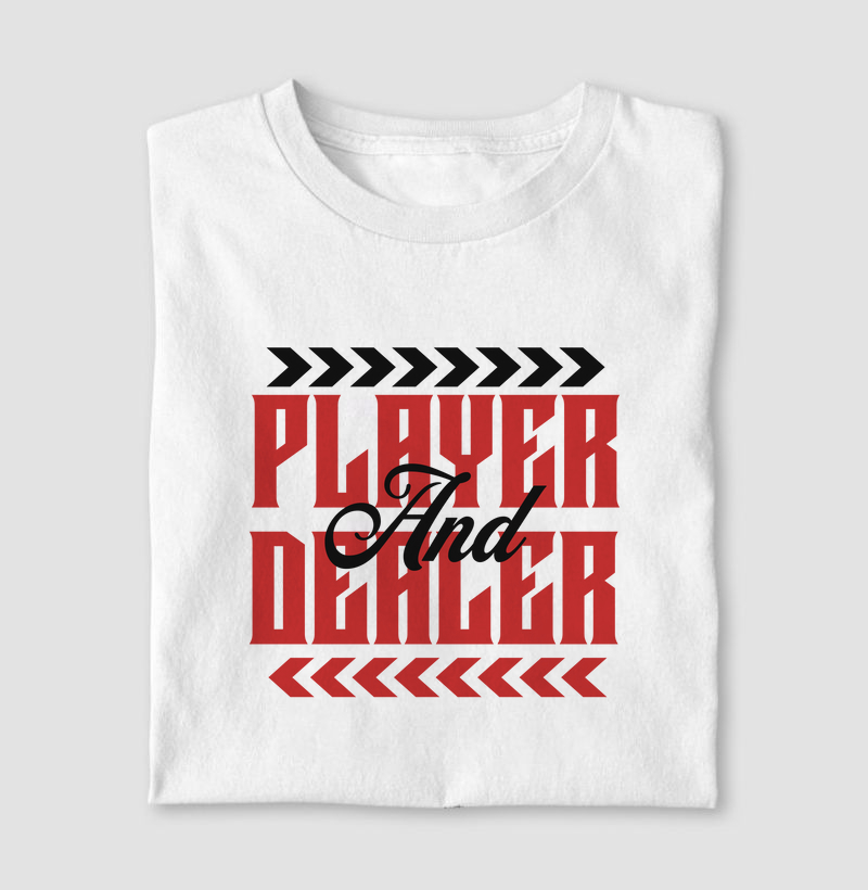 Camiseta "Player and Dealer"
