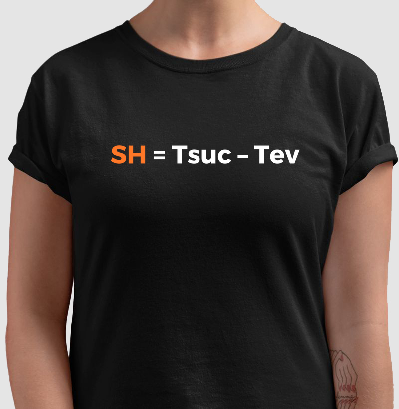Camiseta "SH = Tsuc - Tev" - Fórmula do Superaquecimento