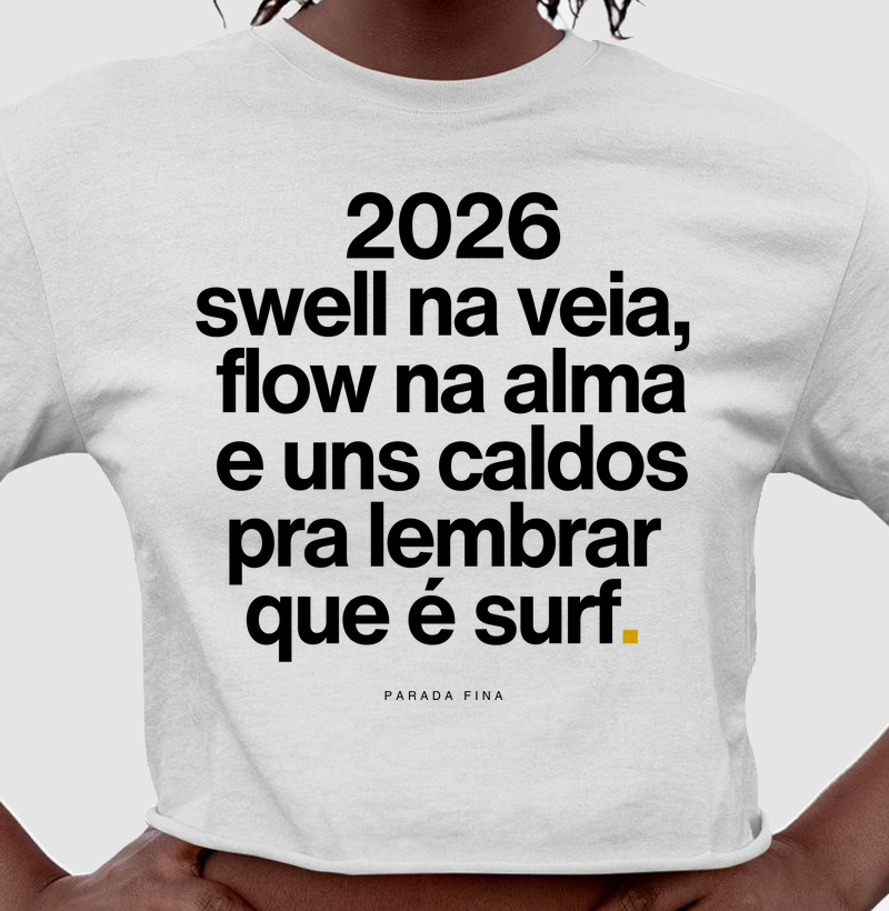2026 swell na veia, flow na alma e uns caldos pra lembrar que é surf.