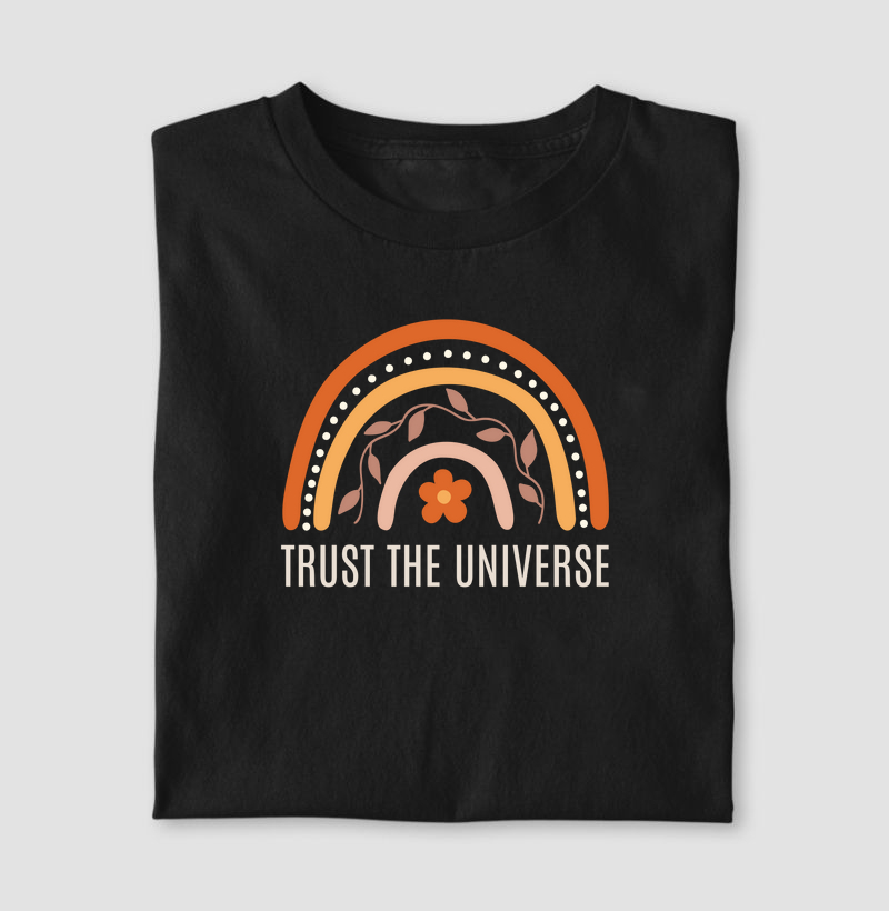 Trust The Universe