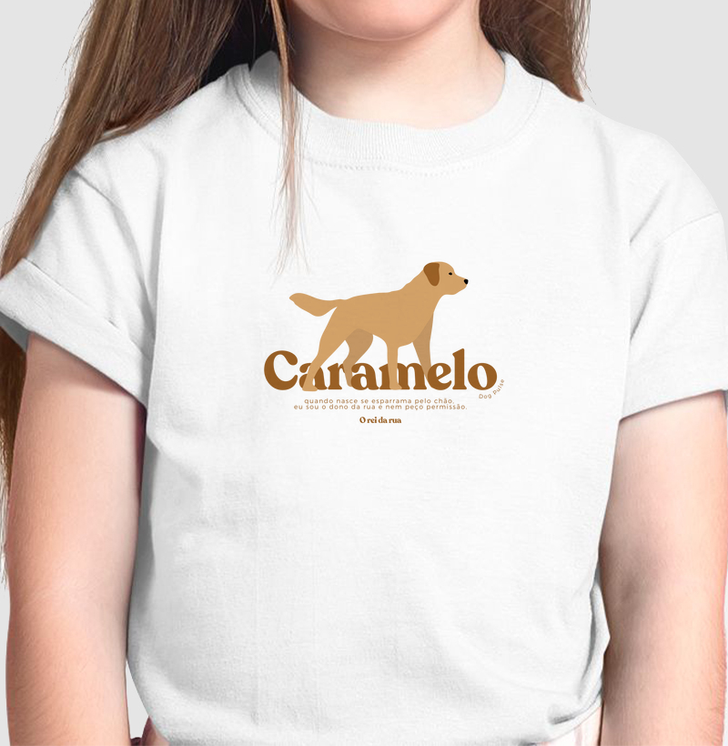 Camiseta Infantil Dog Pulse - Caramelo, o Rei da Rua