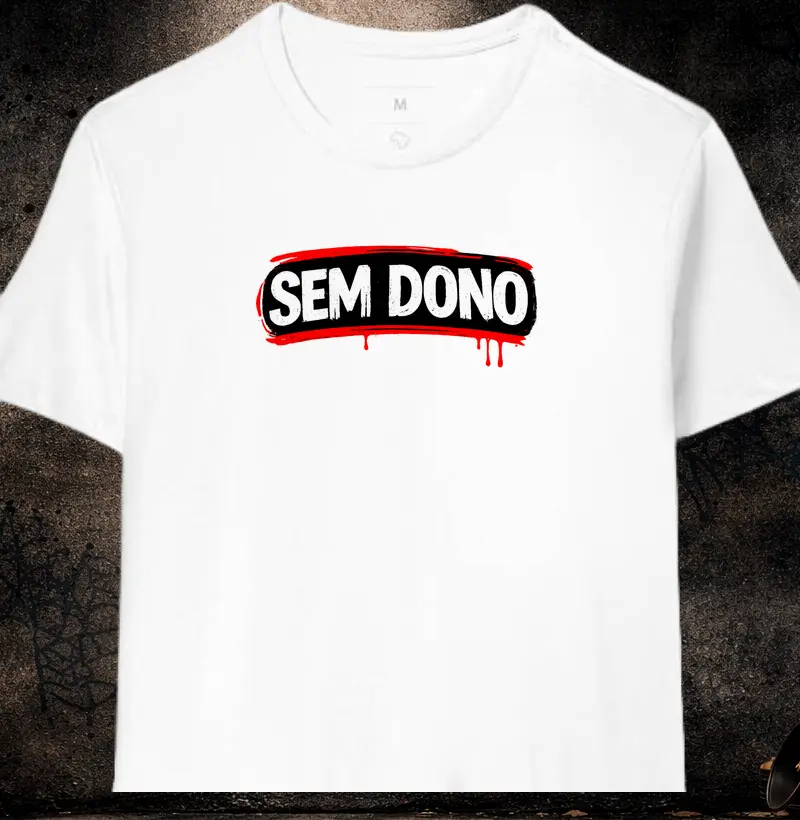 Camiseta Sem Dono