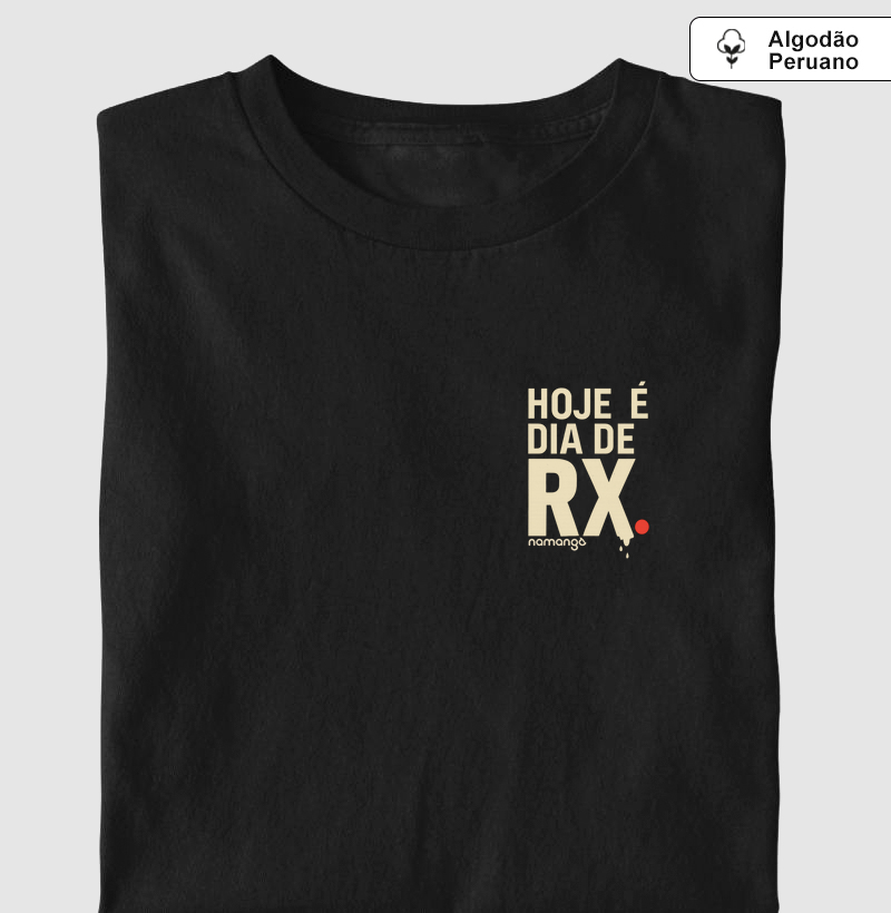 Camiseta CrossFit Hoje É Dia de RX – Na Manga