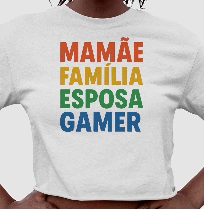 MAMÃE FAMÍLIA ESPOSA GAMER