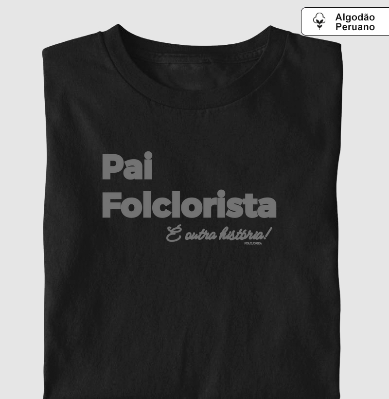 Pai Folclorista - É outra história