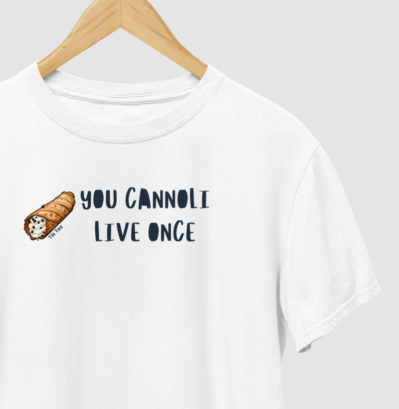 You cannoli live once