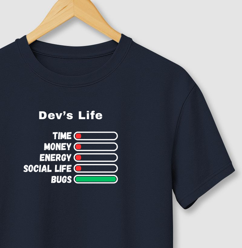The Dev's Life | Camiseta